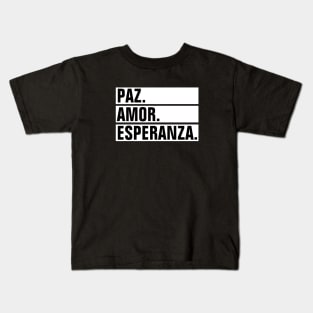 Paz Amor Esperanza (Peace Love Hope) - Spanish Kids T-Shirt